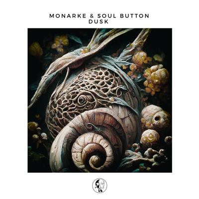 Monarke & Soul Button – Dusk