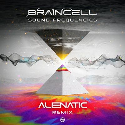 Braincell (CH) – Sound Frequencies (Alienatic Remix)