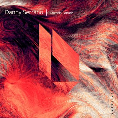 Danny Serrano – Khenda / Fanatic