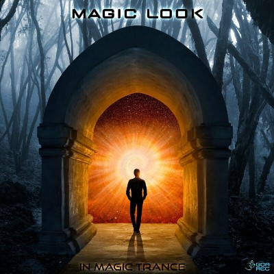 Magic Look – In Magic Trance
