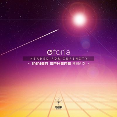 Oforia – Headed for Infinity (Inner Sphere remix)