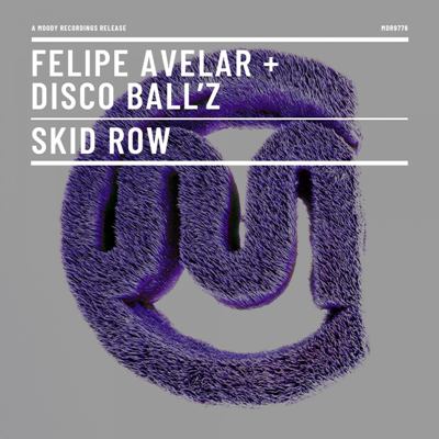 Felipe Avelar & Disco Ball’z – Skid Row
