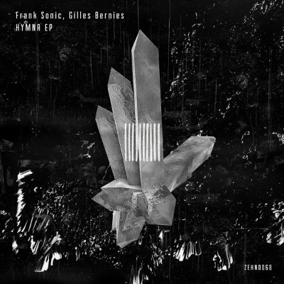 Frank Sonic & Gilles Bernies – Hymna EP