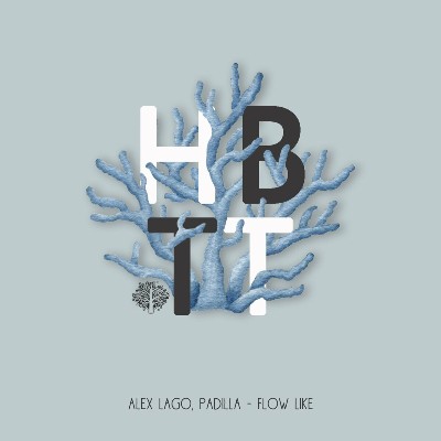 Alex Lago & Padilla – Flow Like