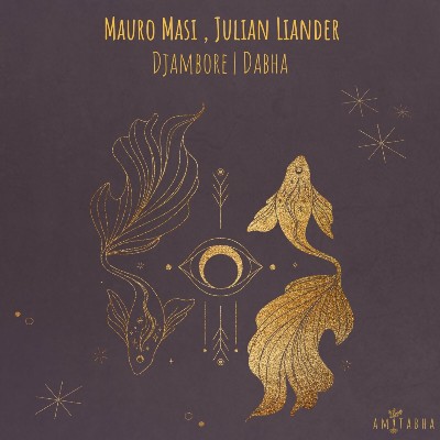 Mauro Masi & Julian Liander – Djambore / Dabha