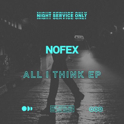 Nofex – All I Think EP