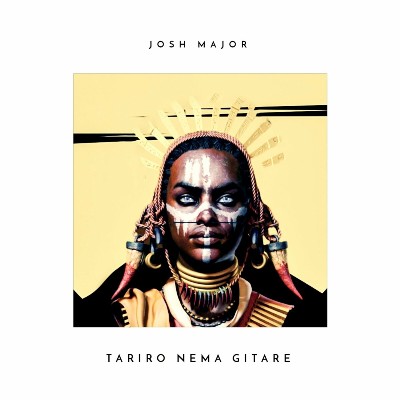 Josh Major – Tariro Nema Gitare