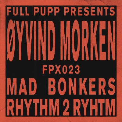 Øyvind Morken – Mad Bonkers