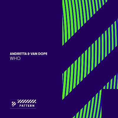 Andretta & Van Dope – Who