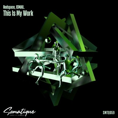 Redspace & ISMAIL.M – This Is My Work