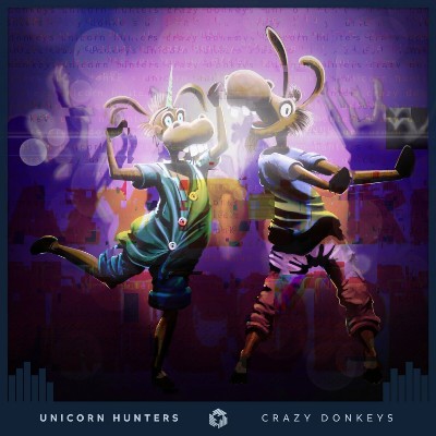 Unicorn Hunters – Crazy Donkeys