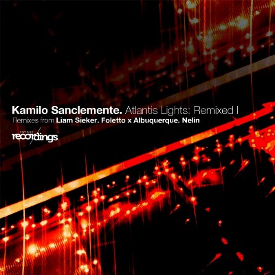 Kamilo Sanclemente – Atlantis Lights: Remixed I