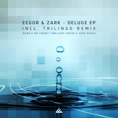 Eegor & Zark – Deluge EP