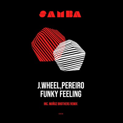 J.Wheel & Pereiro – Funky Feeling