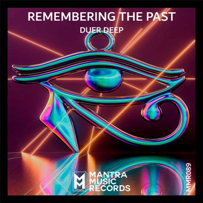 Duer Deep – Remembering The Past