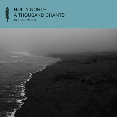 Holly North – A Thousand Chants