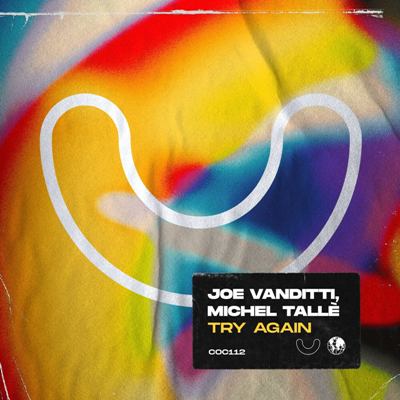Joe Vanditti & Michel Tallè – Try Again