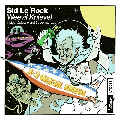Sid Le Rock – Weevil Knievel