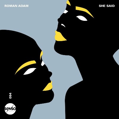 Roman Adam – She Said