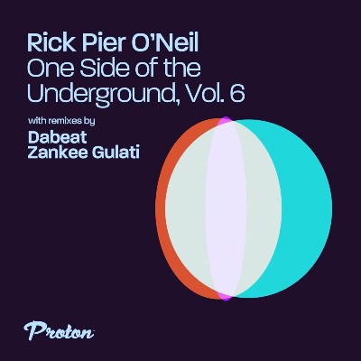 Rick Pier O’Neil – One Side of the Underground, Vol. 6