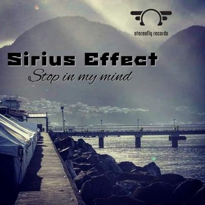 Sirius Effect – Stop In My Mind
