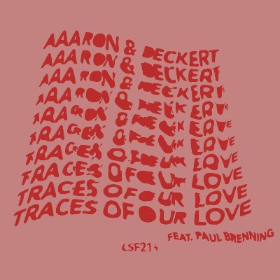 Aaaron & Deckert – Traces Of Our Love