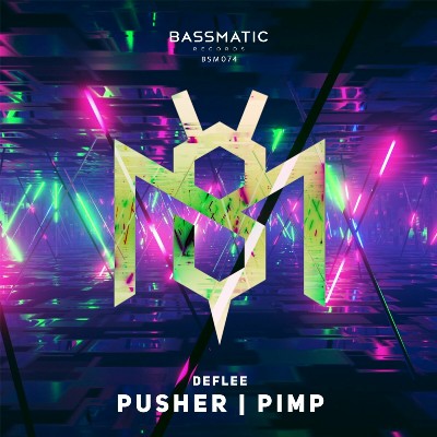 DEFLEE – Pusher / Pimp