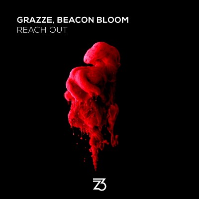 GRAZZE & Beacon Bloom – Reach Out