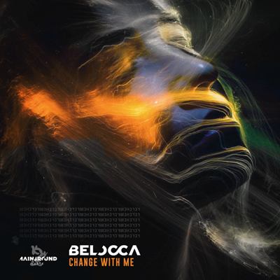 Belocca – Change With Me