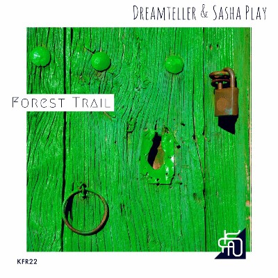 Dreamteller & Sasha Play – Forest Trail