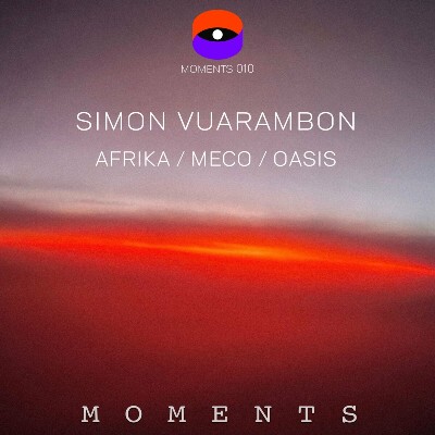 Simon Vuarambon – Afrika / Meco / Oasis
