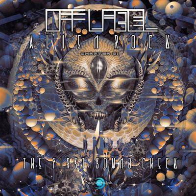 Offlabel – Alien Rock – The First Sound Check