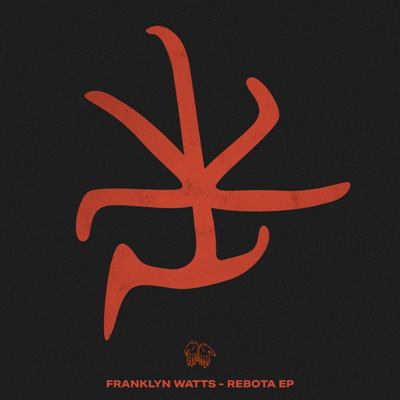 Franklyn Watts – Rebota EP