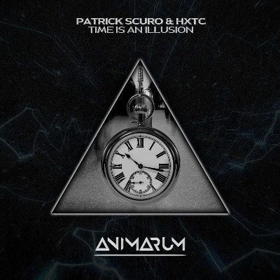 Patrick Scuro & HXTC – Time Is an Illusion