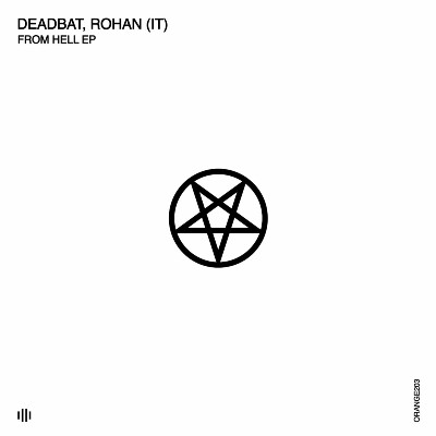 DeadBat & Rohan (IT) – From Hell
