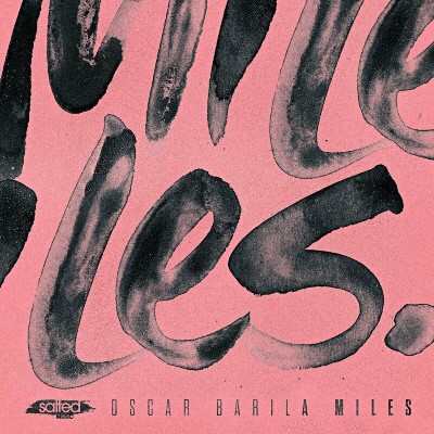 Oscar Barila – Miles