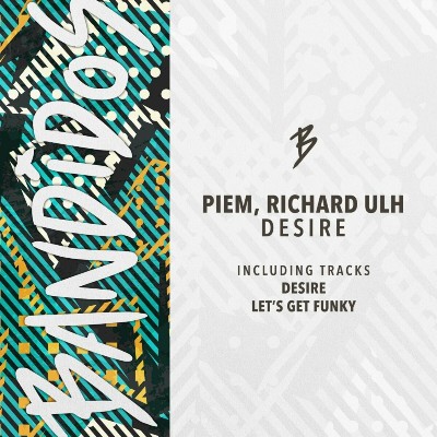 Piem & Richard Ulh – Desire