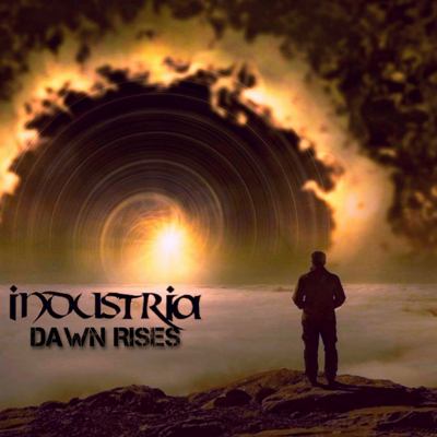 Industria – Dawn Rises