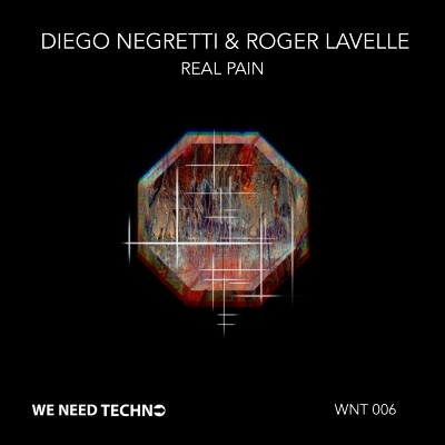 Diego Negretti & Roger Lavelle – Real Pain
