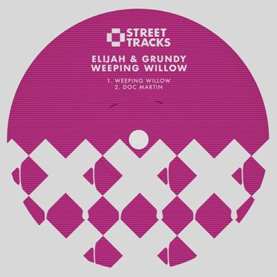 Elijah & Grundy – Weeping Willow