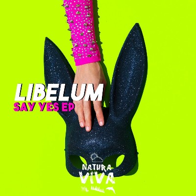 Libelum – Say Yes EP