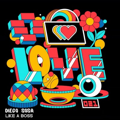 Diego Sosa – Like A Boss