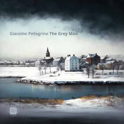 Giacomo Pellegrino – The Grey Man EP