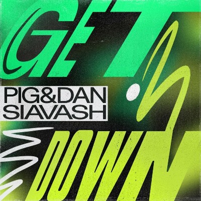Pig&Dan, Siavash – Get Down