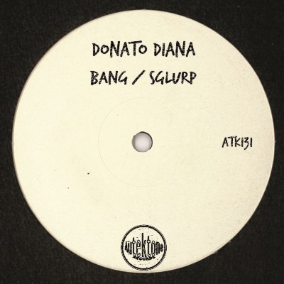 Donato Diana – Bang / Sglurp