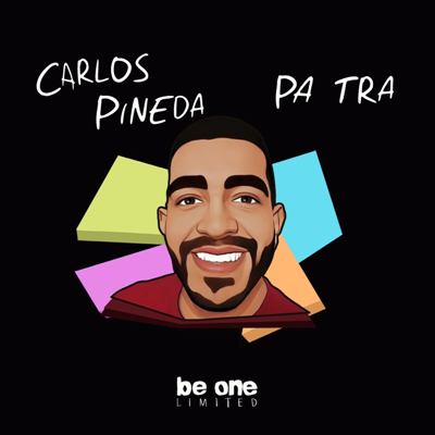 Carlos Pineda – Pa Tra