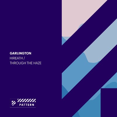 Garlington – Hiraeth / Through the Haze