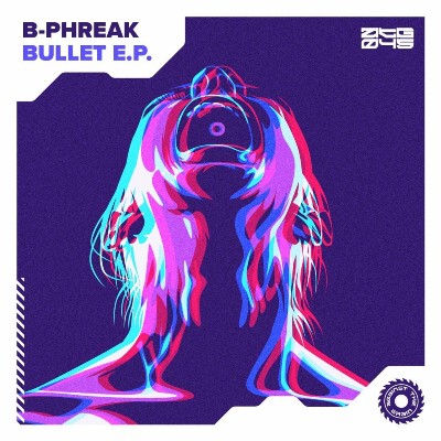 B-Phreak – Bullet EP