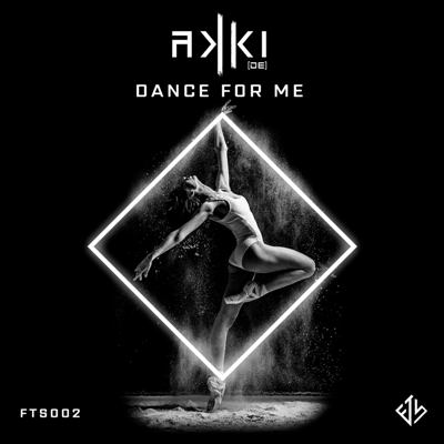 AKKI (DE) – Dance for Me