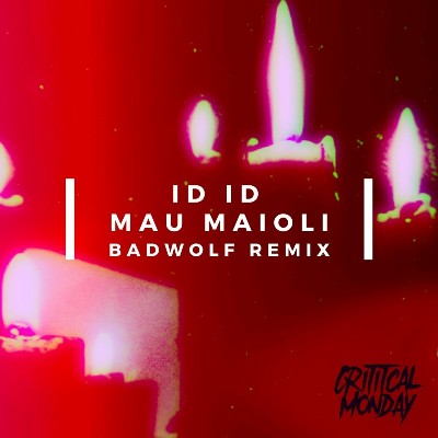 ID ID & Mau Maioli – Chapter 18 : ID ID and Mau Maioli